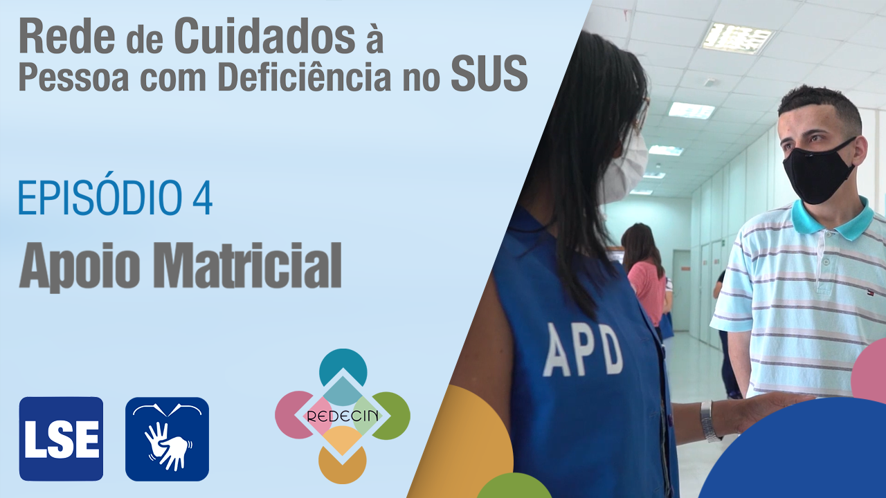 EPISÓDIO 4 - APOIO MATRICIAL
